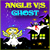 Angle VS Ghost