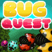 Bug Quest